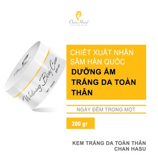 Kem Body  - Whiteing Body Cream - Chan hasu | Hũ 200g