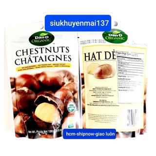 Hạt dẻ Dan_D organic chesnuts hấp 100 gr gói