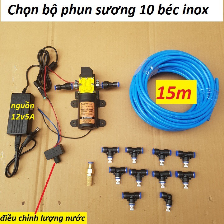 bộ máy phun sương làm mát,tưới lan 10 béc inox -kèm chiết áp điều chỉnh lượng nước ( nguồn 5A+15M DÂY)