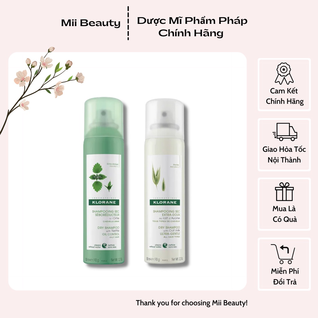 Dầu gội khô Klorane Dry Shampoo chuẩn nội địa Pháp 150ml giúp tóc sạch và tơi mềm ngay lập tức - Mii Beauty