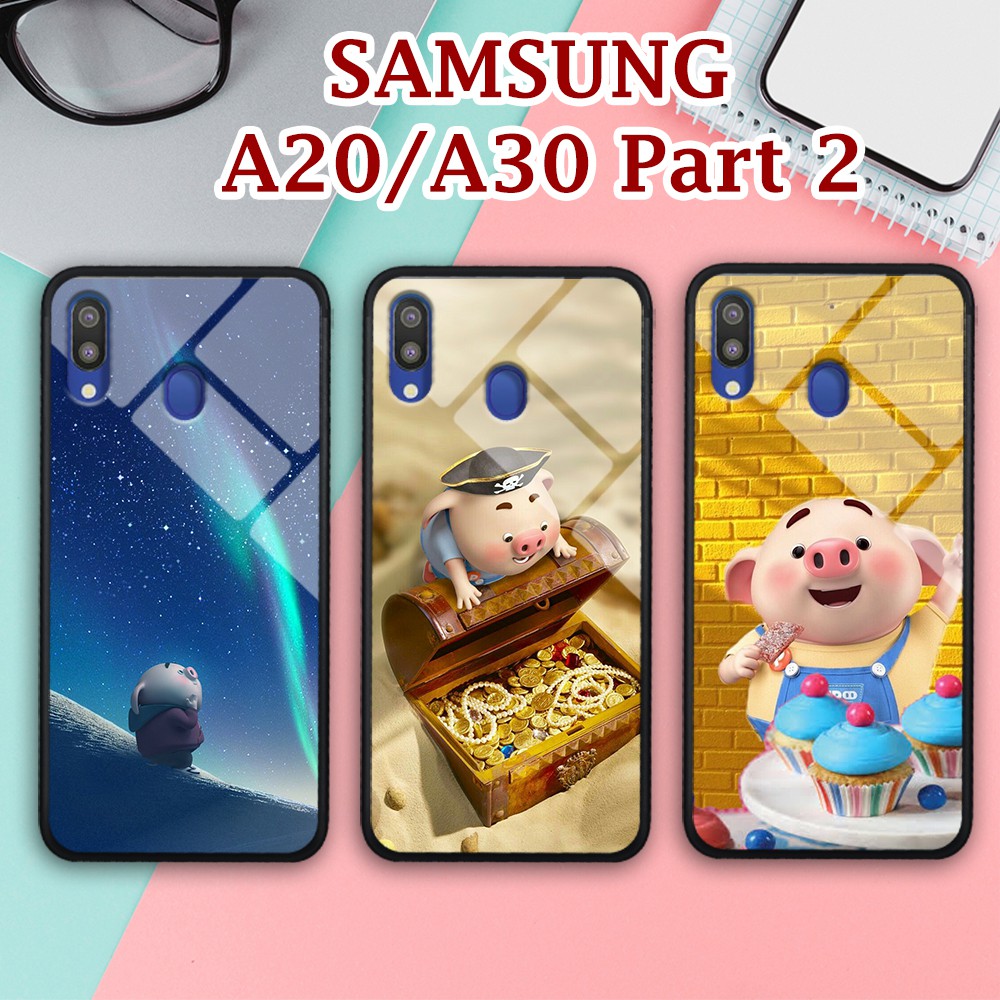 Bộ ốp lưng kính hình heo cực kì cute cho điện thoạị Samsung A20/A30 part 2 mã từ 21-37