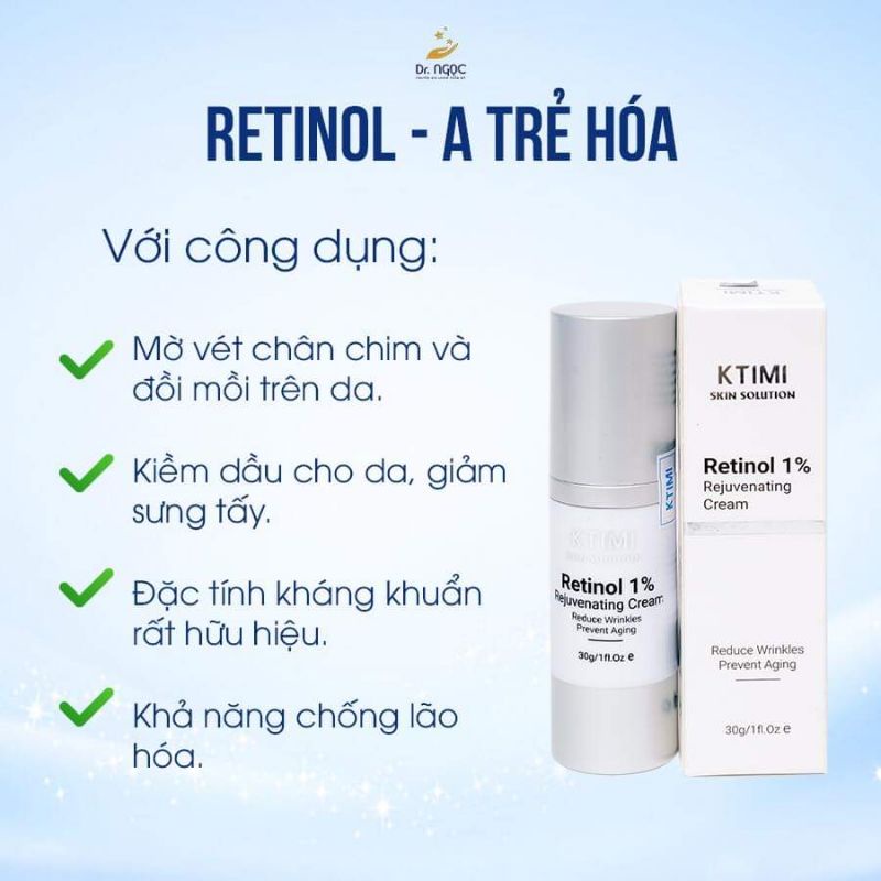 KTIMI RETINOL 1% - Kem Trẻ Hóa, Xóa Nhăn,Tăng Sinh Collagel,Sạch Mụn,Mờ Thâm nám Tàn Nhang Được DR.Ngọc Khuyên Dùng.