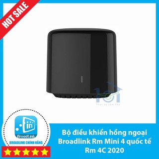 Bộ điều khiển hồng ngoại Broadlink Rm Mini 4 - RM4C ra mắt 2020 - bản quốc tế - điều khiển tivi, điều hòa, quạt,...