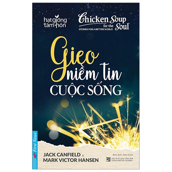 Sách - Chicken Soup For The Soul - Gieo Niềm Tin Cuộc Sống