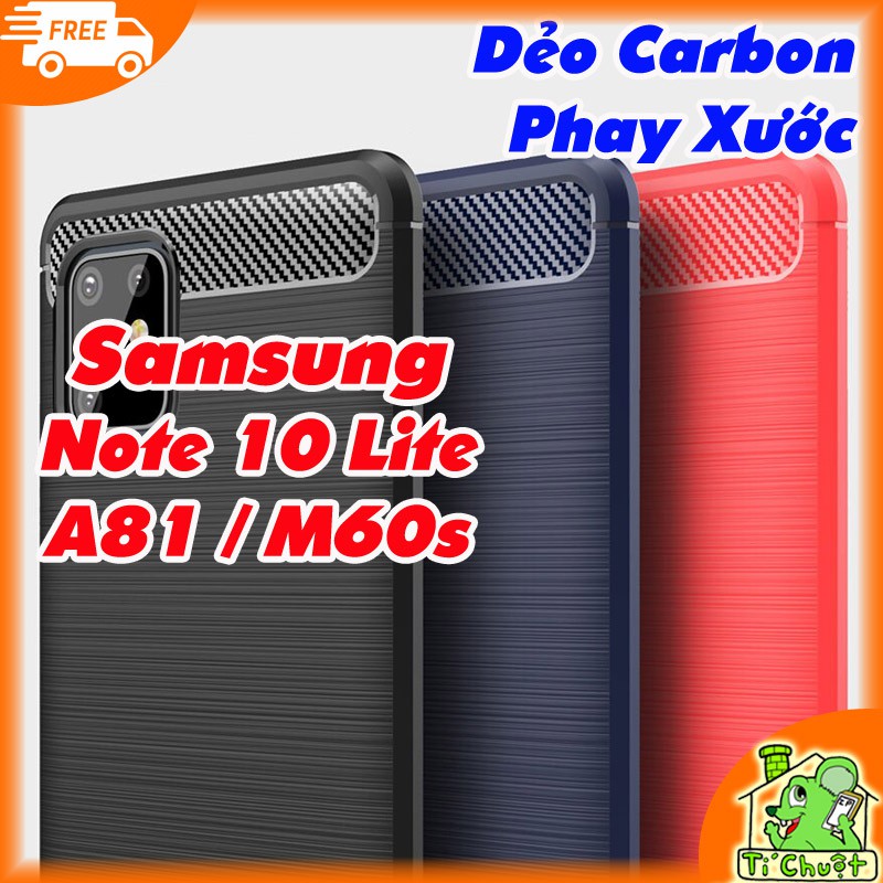 [Loại Tốt] Ốp Lưng Samsung Note 10 Lite, A81, M60s Dẻo Carbon Phay Xước Chống Sốc