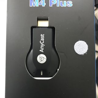 HDMI KHÔNG DÂY ANYCAST M4 PLUS CAO CẤP CHIP XỬ LÍ THẾ HỆ MỚI NHẤT 2017