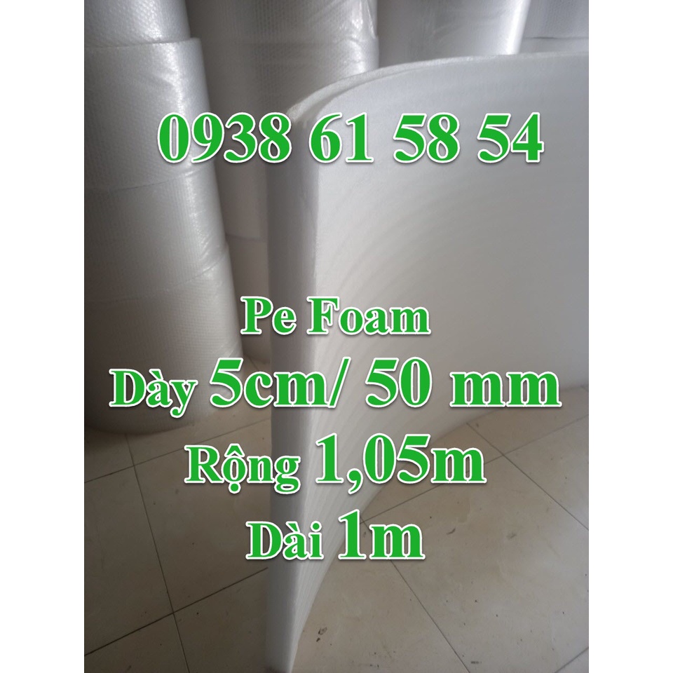1 Mét Mút Pe Foam Dày 5cm/ 50mm Khổ Rộng 1,05m Dài 1m