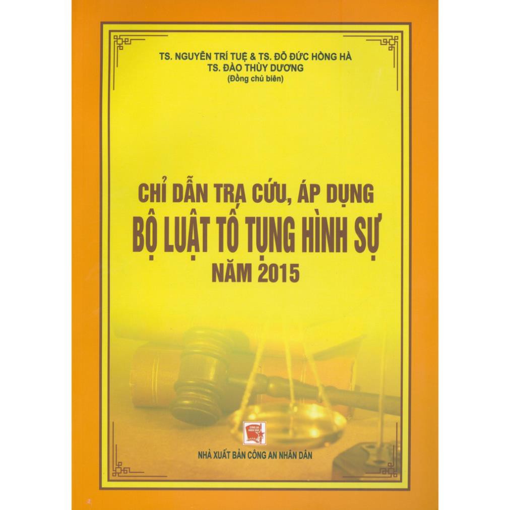 Sách - Chỉ Dẫn Tra Cứu, Áp Dụng Bộ Luật Tố Tụng Hình Sự Năm 2015 (Nhà Sách Thiên Vũ)