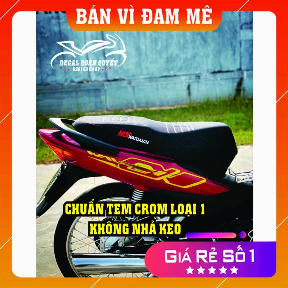 Tem xe wave loại 1  chất liệu cao cấp,chống bay mầu - chống nước