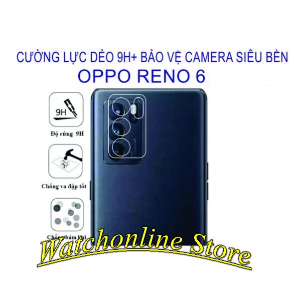 Cường lực Dẻo Bảo vệ Camera OPPO Reno 6 Siêu bền không nức mẻ khi va chạm, bảo vệ camera