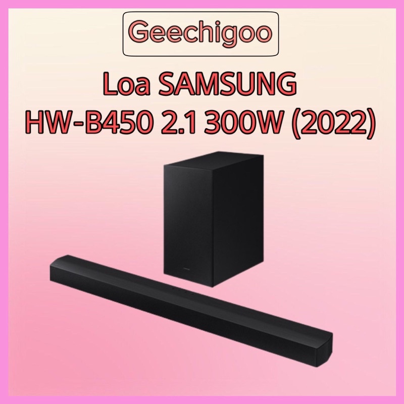 Soundbar Samsung HW-B450/XV 300W 2.1 Hàng chính hãng bảo hành 12 tháng