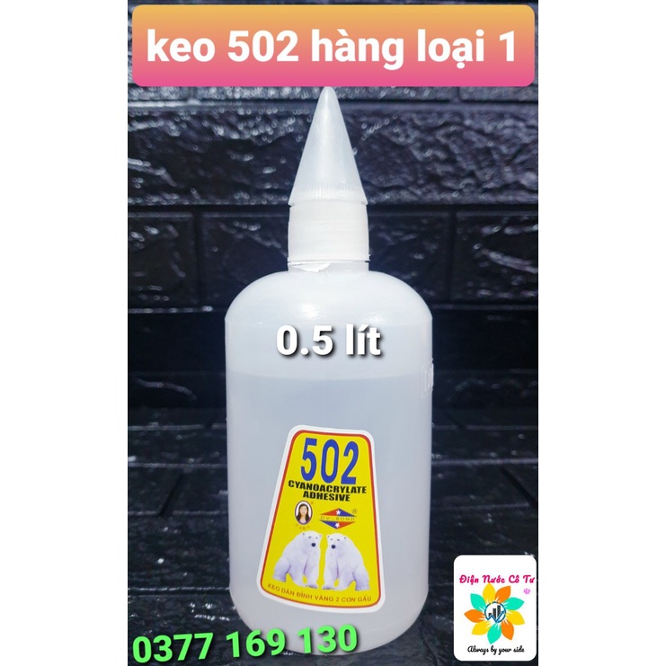 0.5 Lít Keo 502 hủ lớn hàng loại xịn dính siêu chất (hàng loại 1 - chịu nước cực tốt)