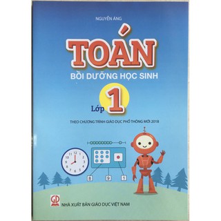 Sách Toán bồi dưỡng học sinh lớp 1 (bản mới 2021) - Nguyễn Áng - NXB giáo dục