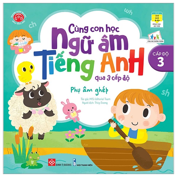 Sách Cùng Con Học Ngữ Âm Tiếng Anh Qua 3 Cấp Độ - Phụ Âm Ghép