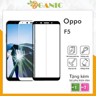 Kính Cường Lực Oppo F5 - Kính Trong Suốt  Full Màn hình Độ Cứng 9h+ Tặng Kèm Khăn Lau
