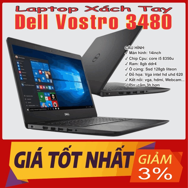 Laptop xách tay Dell Vostro 3480 | Cpu core i5 8350u | Ram 8gb | Ssd 128gb - Máy Cực Đẹp Bảo Hành 1 Đổi 1 Trong 3 Tháng
