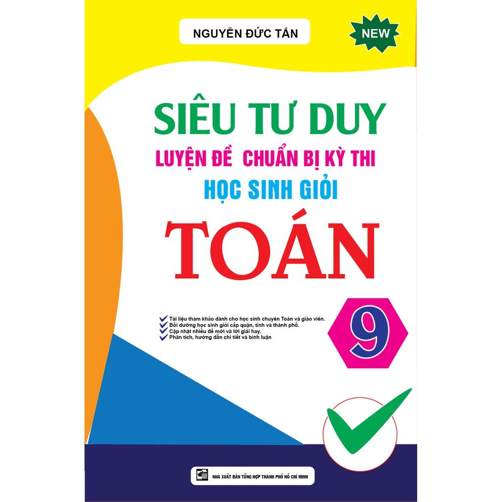 Sách - Siêu Tư Duy Luyện Đề Chuẩn Bị Kỳ Thi Học Sinh Giỏi Toán 9