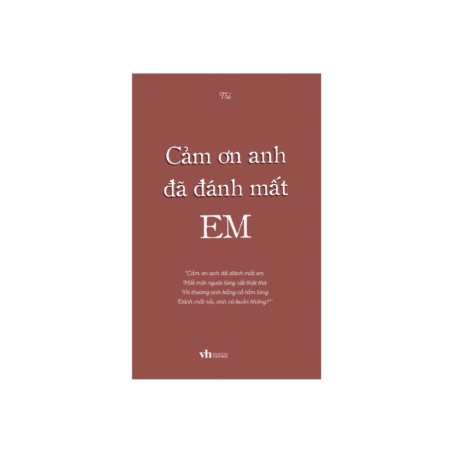 Sách Cảm Ơn Anh Đã Đánh Mất Em