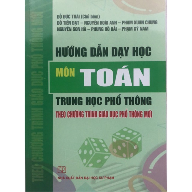 Sách - Hướng dẫn dạy học Môn Toán trung học phổ thông theo chương trình giáo dục phổ thông mới