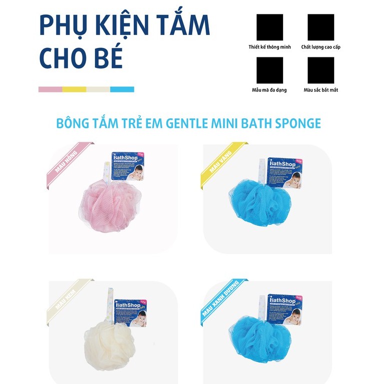 Bông tắm trẻ em Bathshop siêu mềm 25g, giao màu ngẫu nhiên