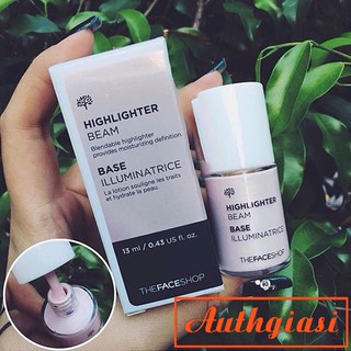 Kem lót bắt sáng The Face Shop Highlighter Beam Base Illuminatrice TFS 13ml