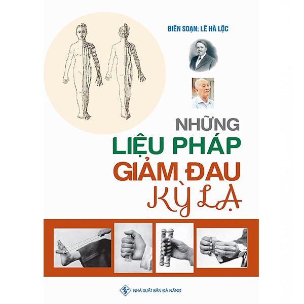 Sách - Những Liệu Pháp Giảm Đau Kỳ Lạ