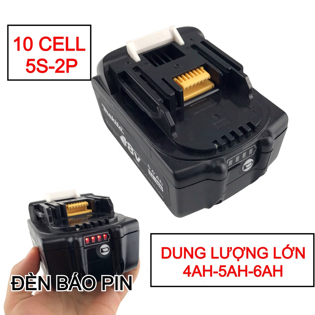 Pin Makita BL1850B 4Ah 5Ah 6Ah có đèn báo pin, nhận sạc zin và sạc TQ (pin đóng)