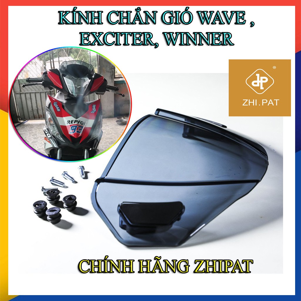 Kính chắn gió Zhipat cho Exciter 150/135, Wave A 110/100, Wave RSX, WINNER/WINER X