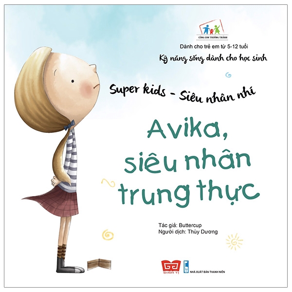 Sách - Super Kids - Siêu Nhân Nhí - Avika, Siêu Nhân Trung Thực