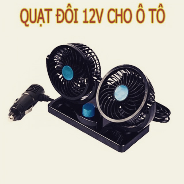 Quạt đôi 12v  24v