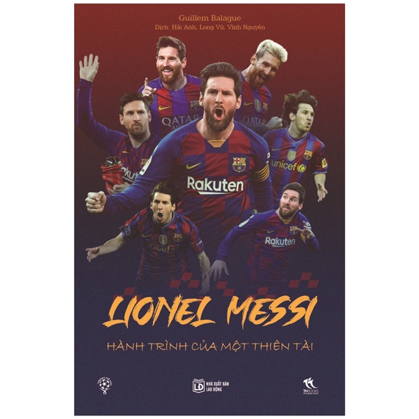 Sách Lionel Messi - Hành Trình Của Một Thiên Tài