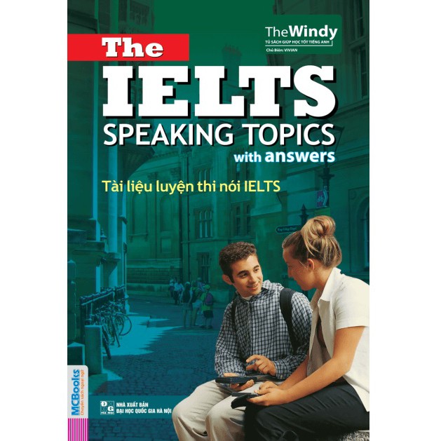 Sách - Tài Liệu Luyện Thi Nói IELTS - The IELTS Speaking Topics With Answers (Tái bản 2020)