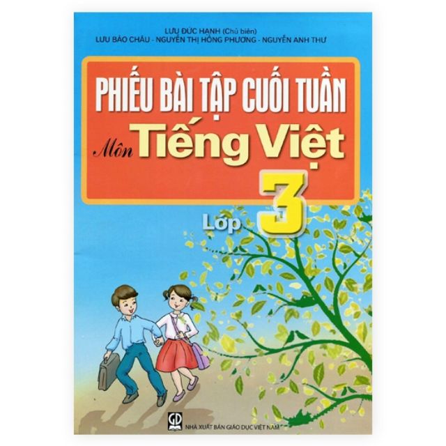 Sách - Phiếu Bài Tập Cuối Tuần Môn Tiếng Việt - Lớp 3