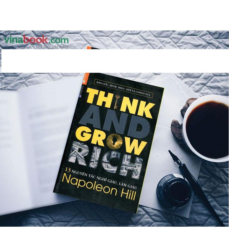 Sách - 13 Nguyên Tắc Nghĩ Giàu Làm Giàu - Think And Grow Rich (Tái Bản 2020) | BigBuy360 - bigbuy360.vn
