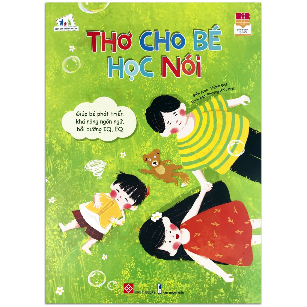 Sách Đinh Tị - Thơ Cho Bé Học Nói - Giúp Bé Phát Triển Khả Năng Ngôn Ngữ, Bồi Dưỡng IQ, EQ