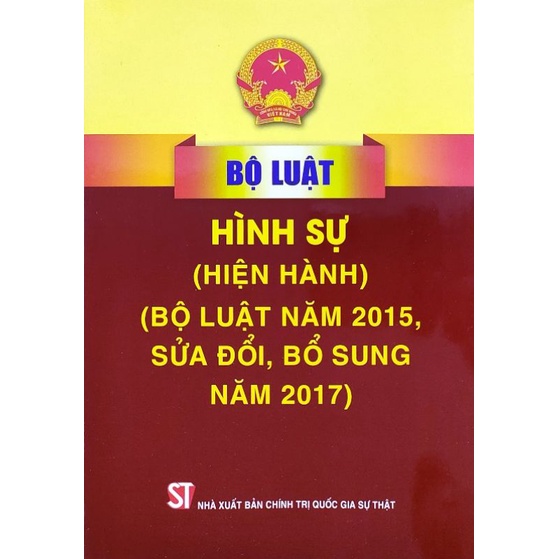 Bộ Luật Hình Sự Năm 2015 Sửa Đổi, Bổ Sung Năm 2017