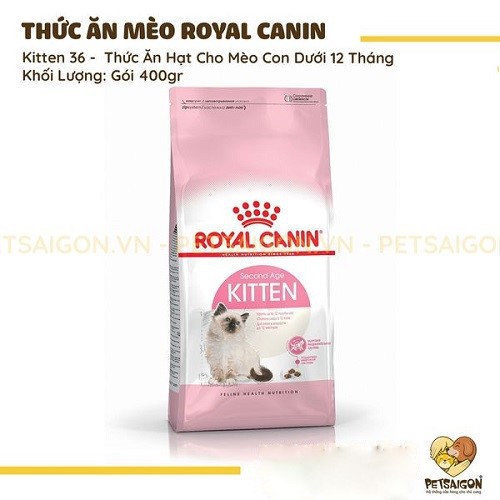 [CHÍNH HÃNG] ROYAL CANIN KITTEN 36 - THỨC ĂN HẠT CHO MÈO CON DƯỚI 12 THÁNG - GÓI 400G