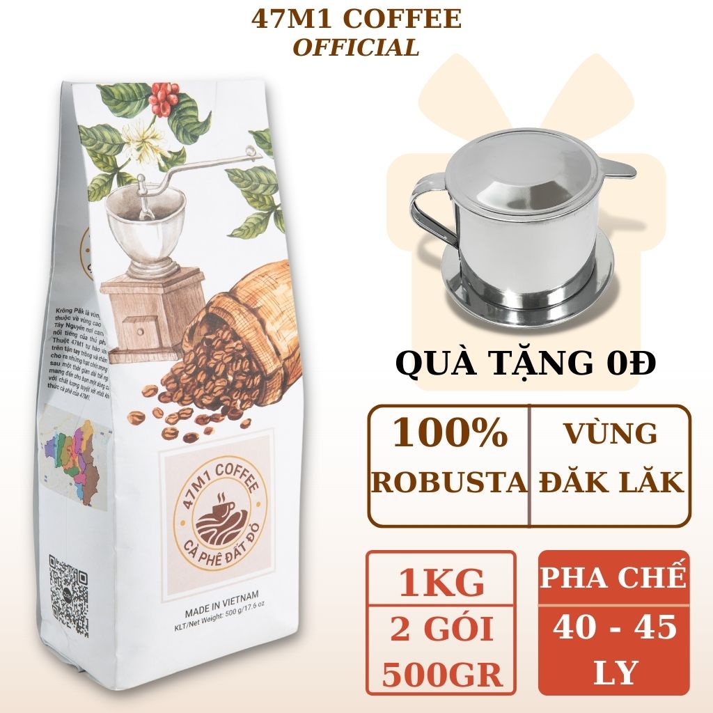Cà phê nguyên chất cafe ROBUSTA 100% Đăk Lăk rang xay mộc pha phin pha máy dùng capuchino và espresso từ 47M1 Coffee
