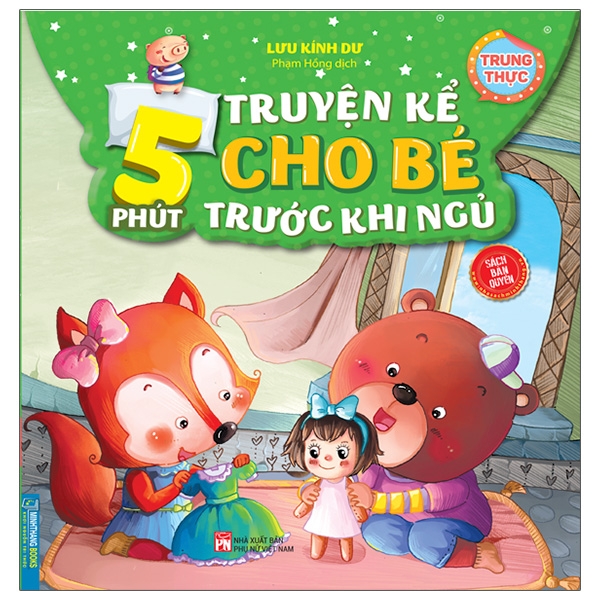 Sách 5 Phút Truyện Kể Cho Bé Trước Khi Ngủ - Trung Thực