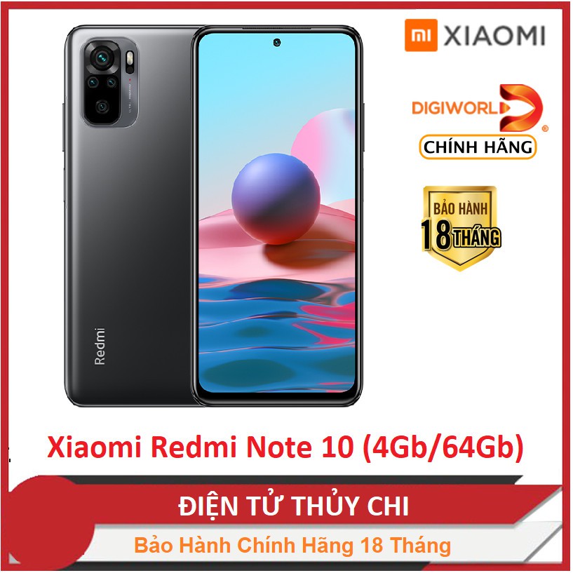 Điện thoại Xiaomi Redmi Note 10 (4GB/64GB) - Hàng Chính Hãng Phân Phối Của Digiworld Mới 100% !