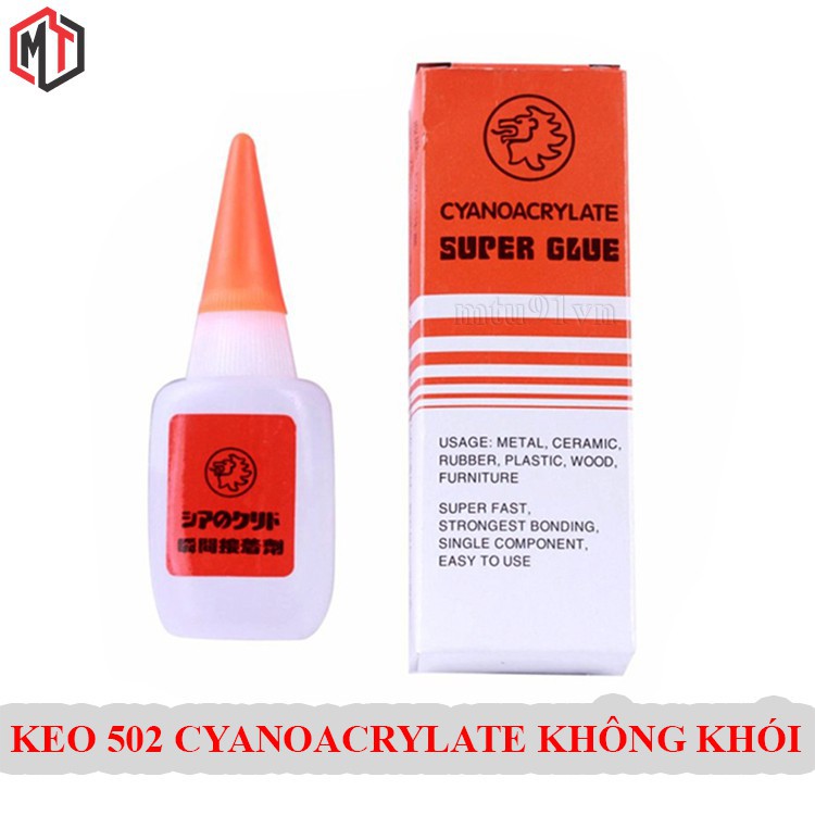 Keo Dán 502 Cyanoacrylate không tạo khói ( Tên dân dụng: Keo Dán Mica , Keo Dính Sư Tử Cam ) 95