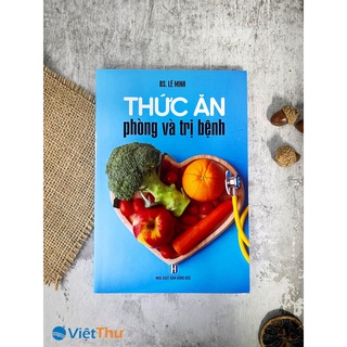 Sách Thức Ăn Phòng Và Trị Bệnh (Bác Sĩ Lê Minh)