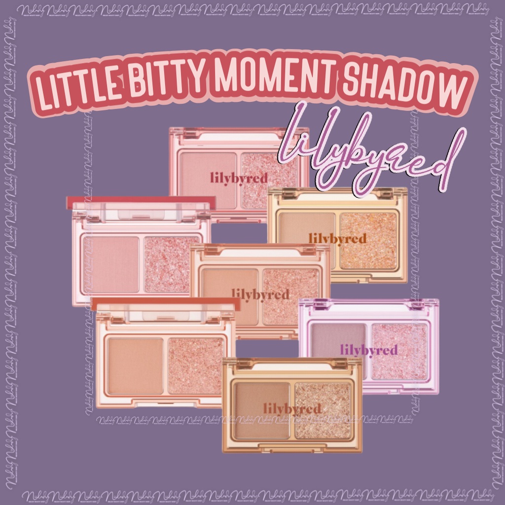 Màu mắt Lilybyred Little Bitty Moment Shadow
