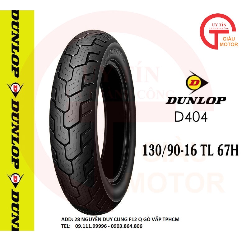Lốp Dunlop size 130/90-16 mã gai D404F  67H TL _ Vỏ Dunlop size 130.90-16 D404_ Trùm Dunlop uy tín, giá rẻ