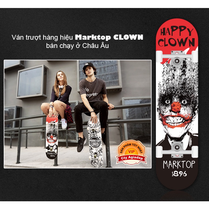 Ván trượt hàng hiệu Marktop CLOWN bán chạy ở Châu Âu