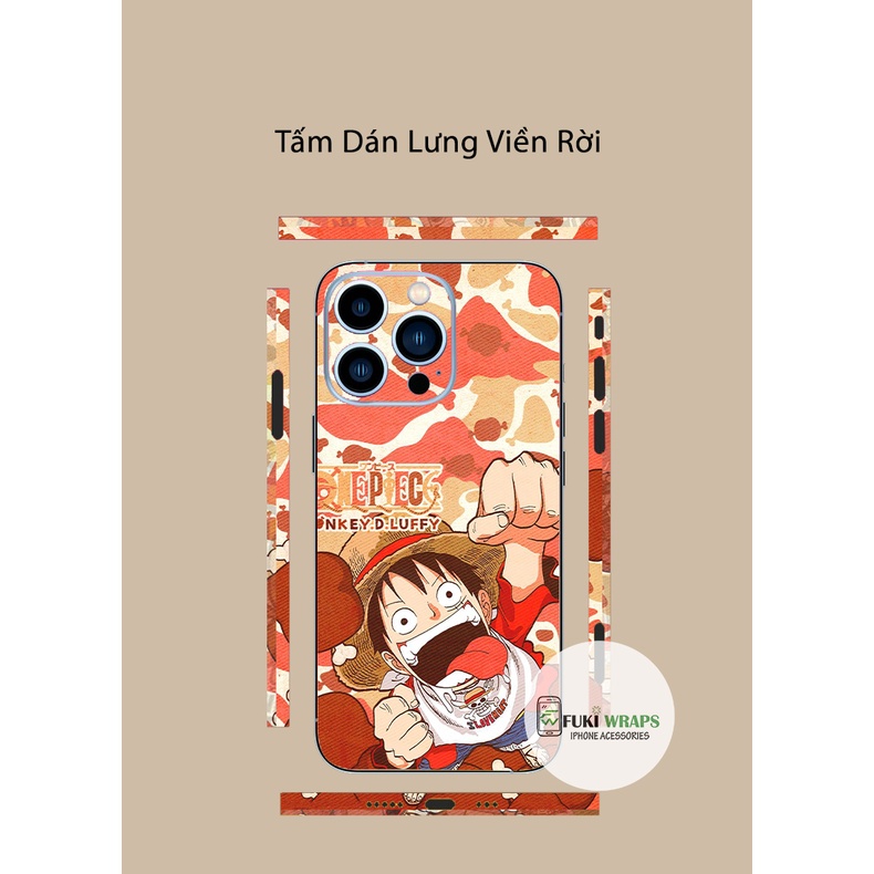 Tấm dán Skin FULL VIỀN One Piece Dành Cho 13ProMax 12ProMax 11ProMax X XS XR XSMAX 6Plus 7Plus 8Plus FukiShop