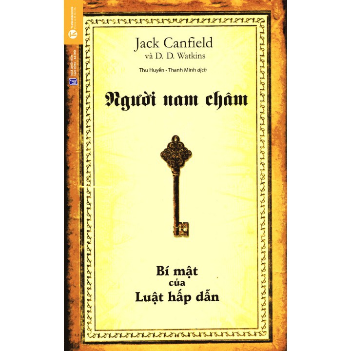 Sách - Người Nam Châm - Bí Mật Của Luật Hấp Dẫn [Thái Hà Books]