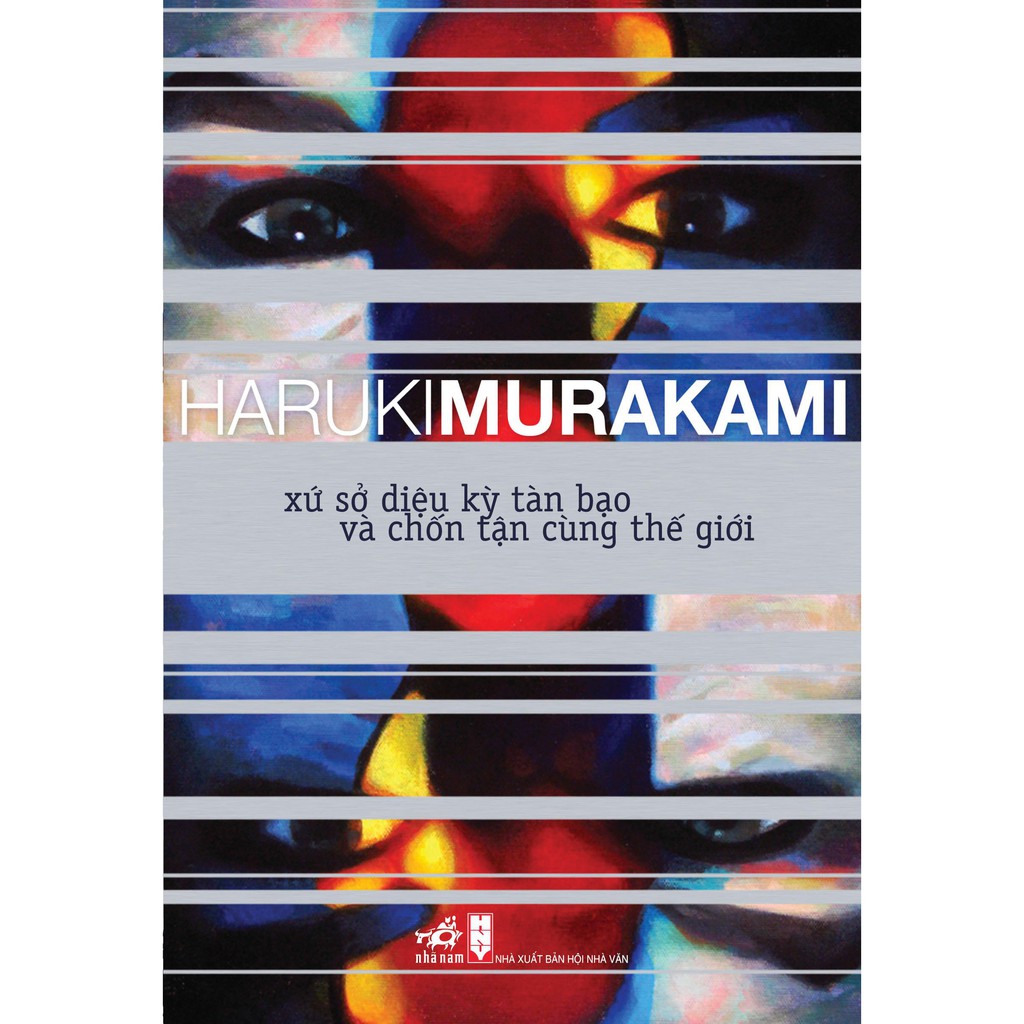 Sách - Xứ sở diệu kỳ tàn bạo và chốn tận cùng thế giới (Haruki Murakami) (TB 2021)