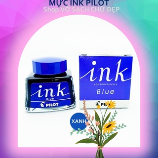 MỰC INK PILOT- MỰC CAO CẤP NHẬP KHẨU NHẬT BẢN