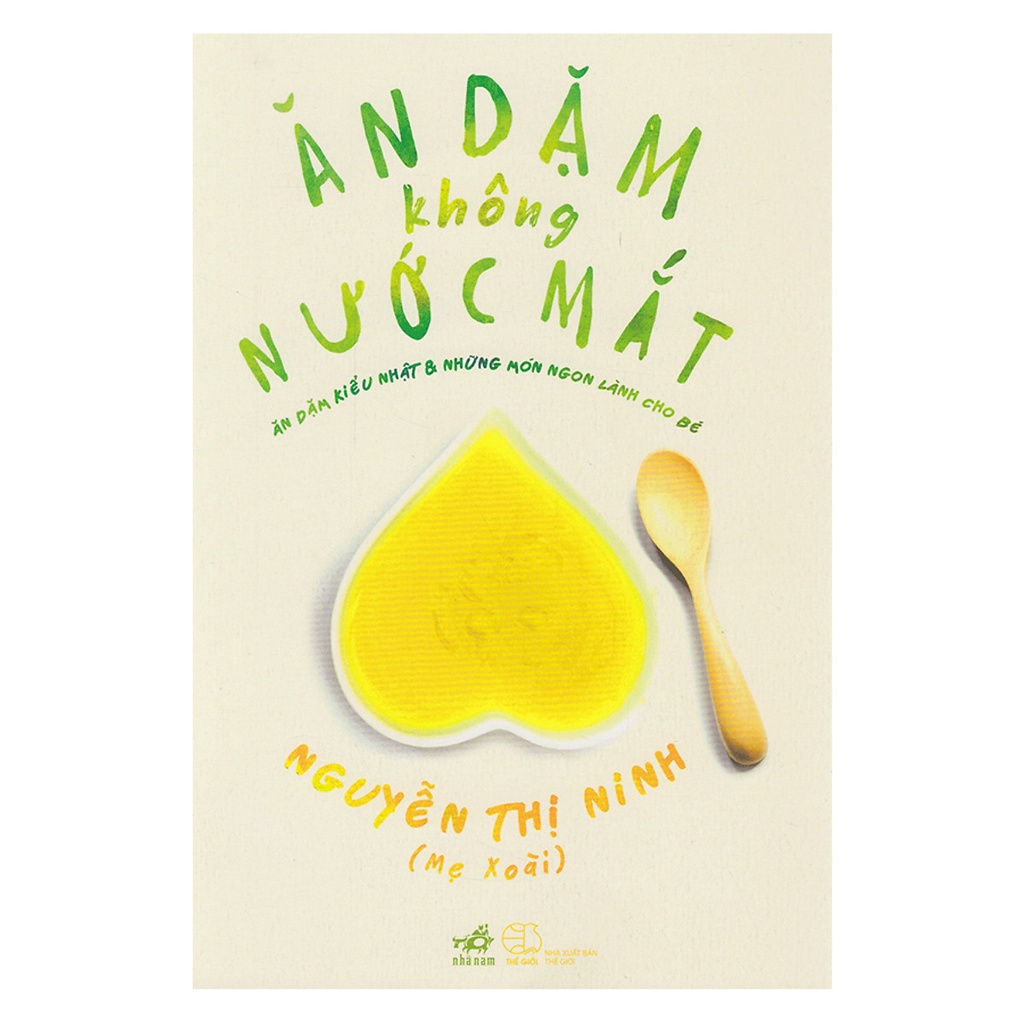 Sách - Ăn Dặm Không Nước Mắt - Nhã Nam